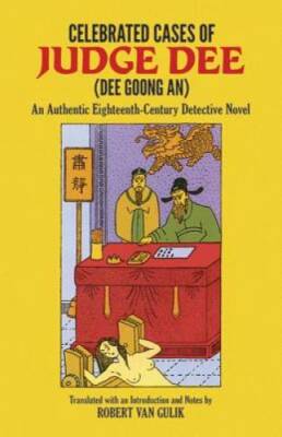 Celebrated Cases of Judge Dee (Dee Goong An) (Detective Stories) - GOOD