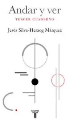 Andar y ver By Jesús Silva-Herzog Márquez Spanish Book Brand New