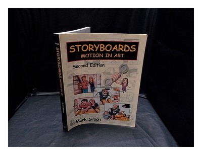 Simon, Mark ( B.1964 Storyboards: Motion IN Art / Mark Simon 2000 Taschenbuch