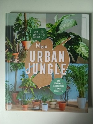 Mein Urban Jungle Buch Sabine Koch