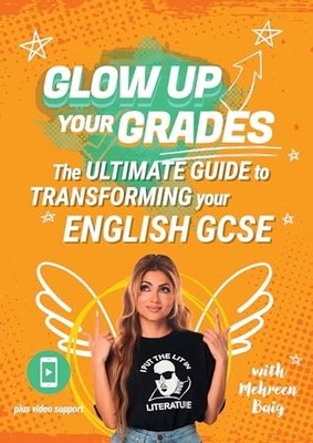Glow Up Your Grades: The Ultimate Guide... by Baig, Mehreen Paperback / softback