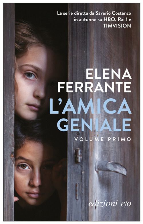 Libri Elena Ferrante - L' Amica Geniale #01