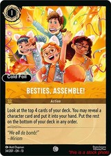 Besties, Assemble  Lorcana TCG 13 - 34/204 Cold Foil