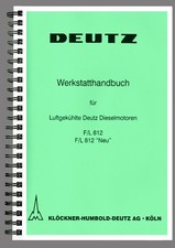 DEUTZ FL 812 F/L 812 WERKSTATTHANDBUCH REPARATURANLEITUNG PAPIER DEUTSCH