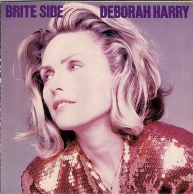 Deborah Harry - Brite Side (7'', Ltd, Pos)