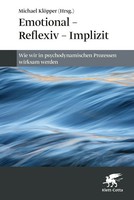 Michael KlöPper | Emotional - Reflexiv - Implizit | Buch | Deutsch (2023)