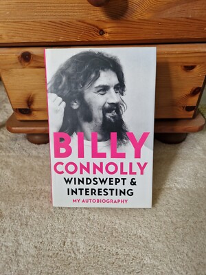Windswept & Interesting: My Autobiography by Billy Connolly (Hardcover, 2021)