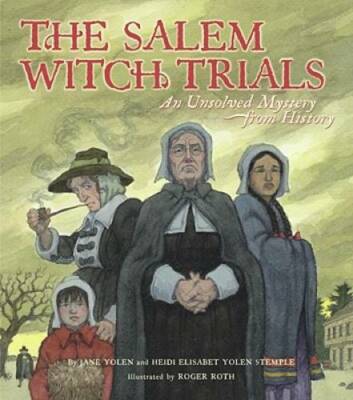 The Salem Witch Trials: An Unsolved Mystery from History - Hardcover - GOOD