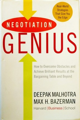Negotiation Genius: How to Overcome Obstacles and Achieve Brilliant Results ...