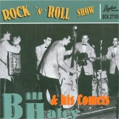 CD Bill Haley And His Comets Rock n Roll Show Hydra Records