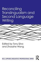 Reconciling Translingualism And Second Language Writing Tony Silva (U. A.) Buch