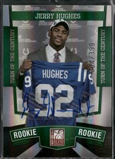 2010 Donruss Elite  Jerry Hughes Turn of the Century Auto /399