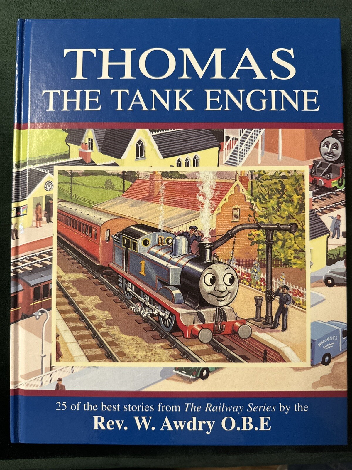 Thomas The Tank Engine 25 Best Stories from The Railway Series by Rev W Hardback