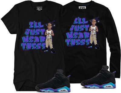 We Will Fit shirt to match Jordan 6 Aqua Bright concord purple
