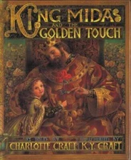 King Midas and the Golden Touch - Paperback By Craft, Charlotte - GOOD