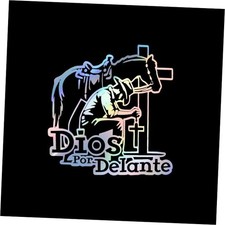 Dios Por Delante Vaquero Cross Jesus Vinyl Decal Sticker UV Water Proof Gift