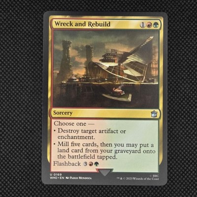 Wreck and Rebuild 169 Universes Beyond: Doctor Who Magic: The Gathering NM