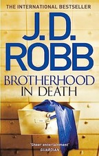 Brotherhood in Death: An Eve Dallas thriller (Book 42) by Robb, J. D. Book The