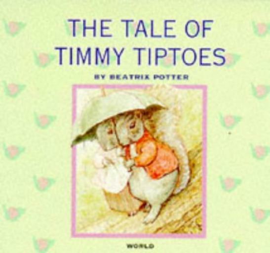 The Tale of Timmy Tiptoes - Beatrix Potter - Acceptable - Paperback