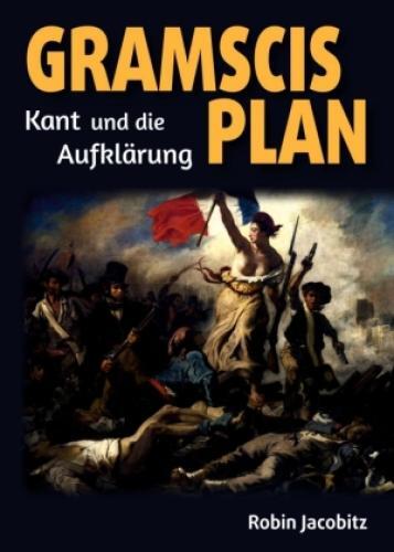Thumbnail - Gramscis Plan Kant Und Die Aufklärung 1500 Bis 1800 6287