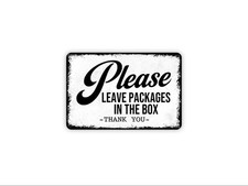 Please Leave Packages In The Box Thank You Sign  Delivery Instructions Sign