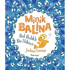 Minik Balina - Bol Bal?kl? Bir Hikaye, Joshua George