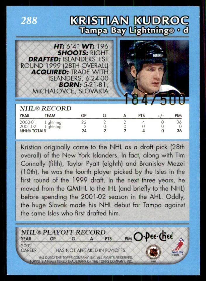 2002-03 O-Pee-Chee Premier Blue Kristian Kudroc 184/500 Tampa Bay Lightning #288 - Image 2 of 2