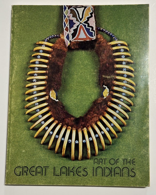 Art of the Great lakes Indians Flint Institute of Arts 1973 PB