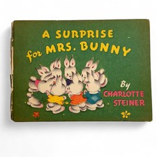 Vintage A Surprise for Mrs. Bunny by Charlotte Steiner 1945