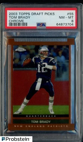 2003 Topps Chrome DP #55 Tom Brady New England Patriots PSA 8 NM-MT