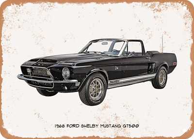 Classic Car Art - 1968 Ford Shelby GT500 Oil Painting - Rusty Look Metal Sign
