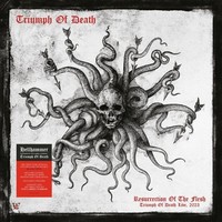 Triumph Of Death: Triumph Of Death: Resurrection Of The Flesh:...