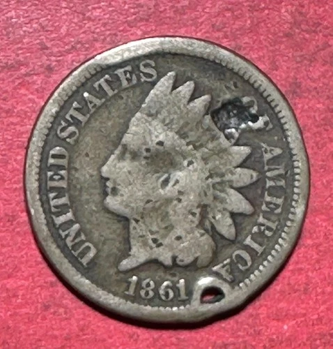1861 US Copper Nickel Indian Head Cent! Good & "Holed" Hard to Find Date!