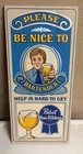 Vintage 1970s Pabst Blue Ribbon Beer Wood Sign Please Be Nice to the Bartender