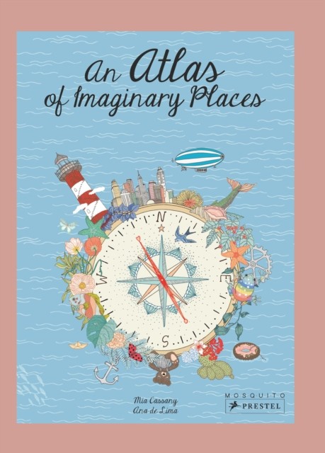 An Atlas of Imaginary Places by Mia Cassany (Paperback Book)