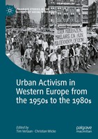 Urban Activism in Western Europe From the 1950S To the 1980S | Verlaan (U. A.)