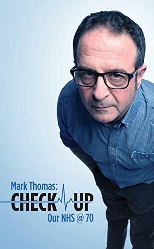 Check Up: Our NHS at 70 (Oberon Modern Plays) by Mark Thomas Book The Fast Free