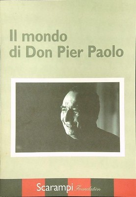 DIE WELT VON DON PIER PAOLO ERSTE AUSGABE AA.VV. SCARAMPI FOUNDATION 0000 \