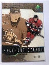 Marian Hossa 2003-04 SP Authentic #B26 Breakout Season SP LIMITED GOLD /99