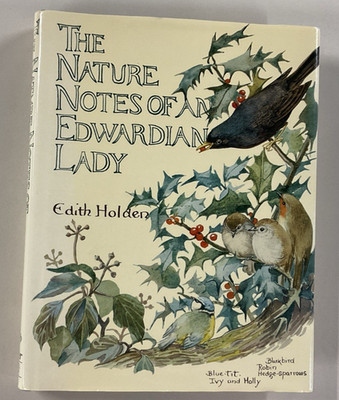 Nature Notes of an Edwardian Lady by Edith Holden HC DJ 1989 Webb and Bower