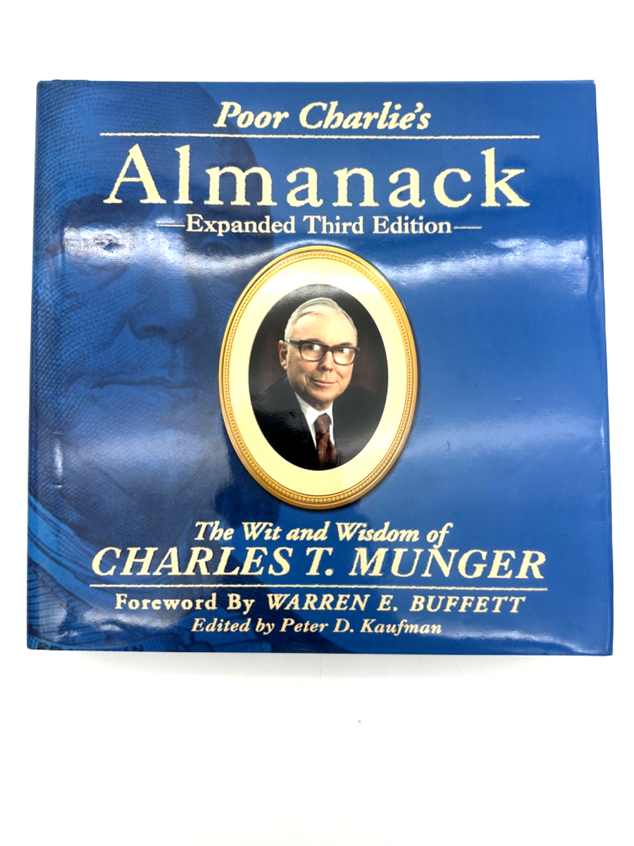 SIGNED] Poor Charlie's Almanack : The Wit and Wisdom of Charles T