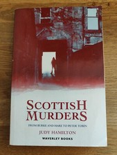 BOOK - Scottish Murders By Judy Hamilton True Crime Non-Fiction Paperback