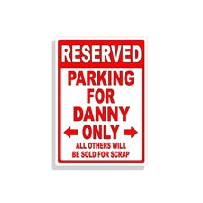 Personalized Parking Sign Wall Decal Metal Sign No Parking Customized for DANNY