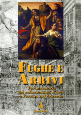 Mazzei Traina,Marine - Fughe e arrivi. Per una storia del collezionismo d'arte a