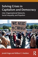 Jerald Hage (U. A.) | Solving Crises In Capitalism And Democracy | Taschenbuch