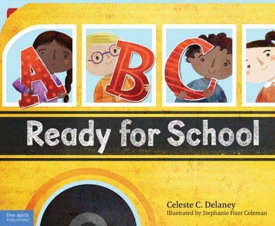 ABC Ready for School by Celeste Delaney (Hardback Book)