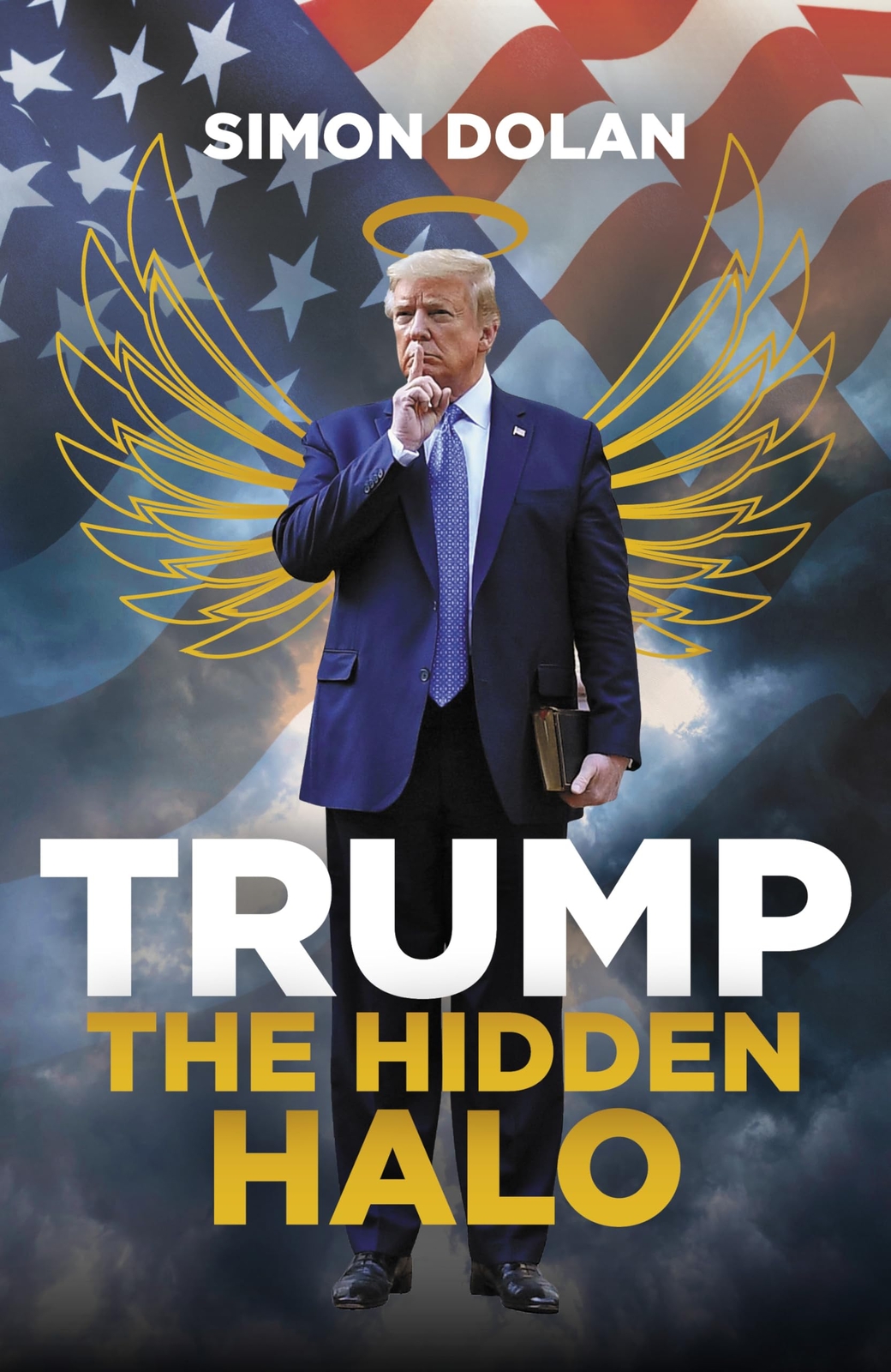 Trump: The Hidden Halo by Simon Dolan (hardcover) (2021) (New)
