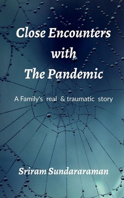 Close Encounters With The Pandemic