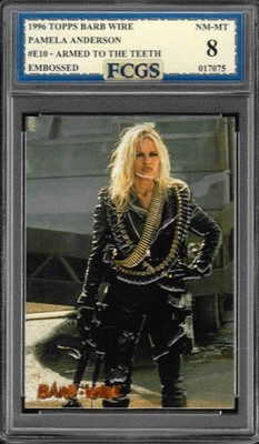 1996 Topps Barb Wire Pamela Anderson Embossed Insert #E10 Graded FCGS 8 NM-MT