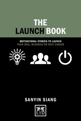 LAUNCH BOOK by Sanyin Siang Hardback Self Help Business